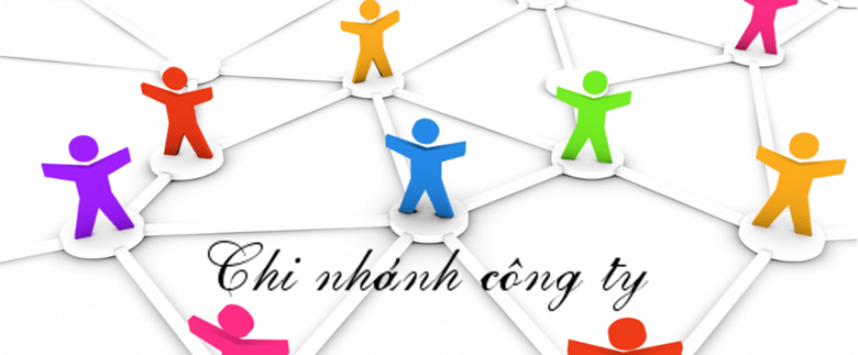 Dịch vụ thành lập chi nhánh công ty, doanh nghiệp