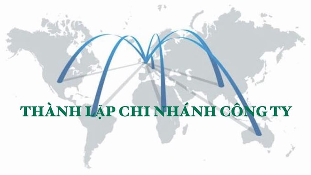 Các điều kiện bạn cần biết khi bạn muốn thành lập chi nhanh cho doanh nghiệp hay công ty